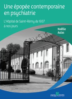 Une Epopée contemporaine en psychiatrie, Noëllie Aulas